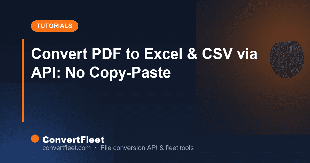 Convert PDF to Excel & CSV via API: No Copy-Paste