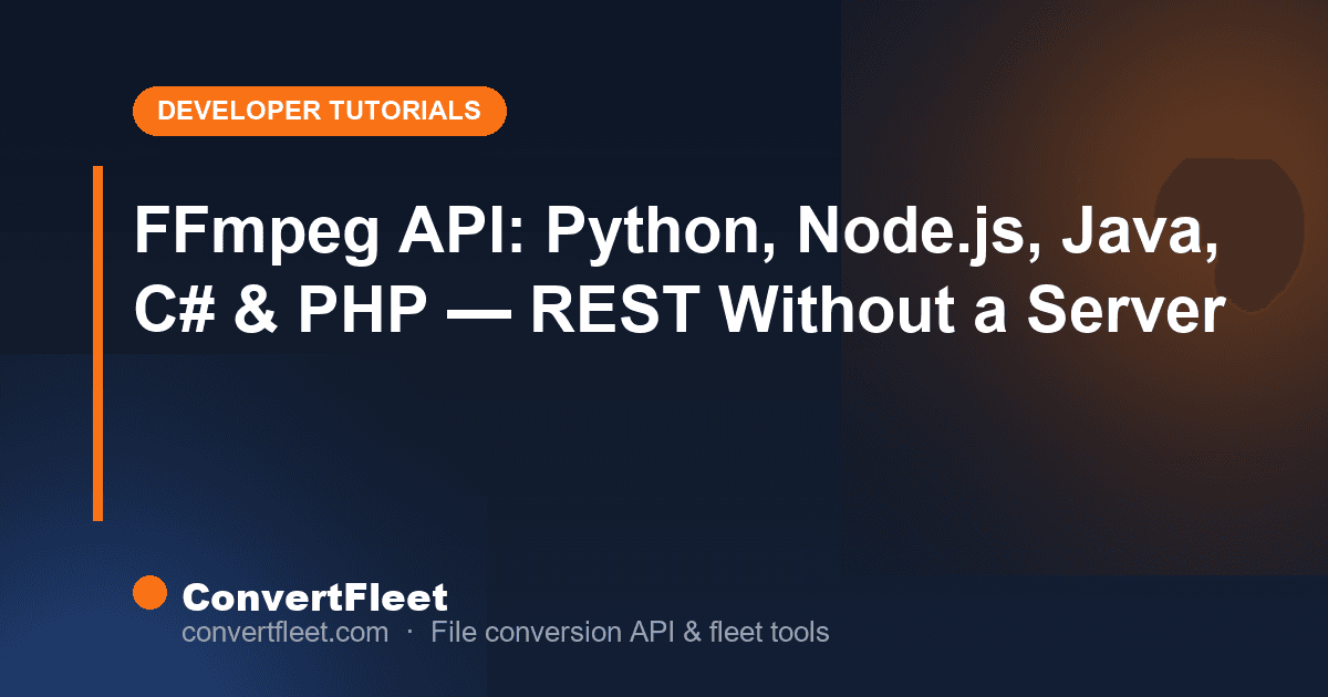 FFmpeg API: Python, Node.js, Java, C# & PHP — REST Without a Server