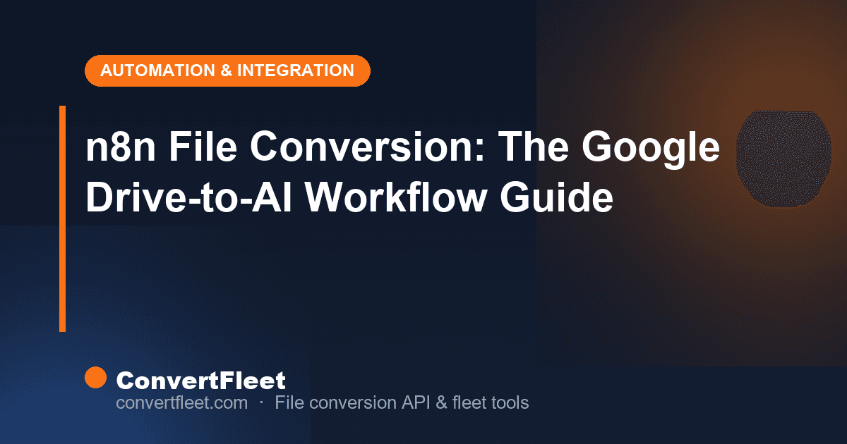 n8n File Conversion: The Google Drive-to-AI Workflow Guide