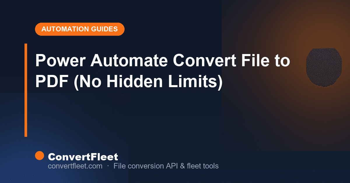 Power Automate Convert File to PDF (2026 No-Limit Guide)